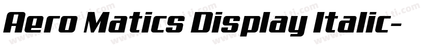 Aero Matics Display Italic字体转换